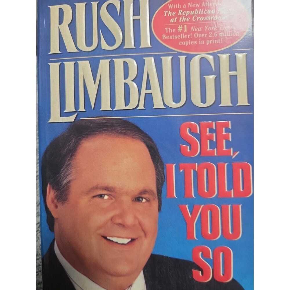 See, I Told You So by Rush H. Limbaugh III (1994, Trade Paperback)